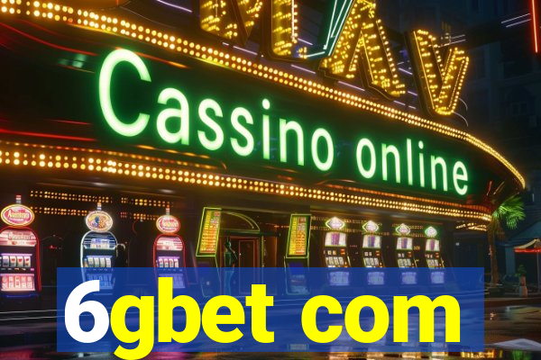 6gbet com
